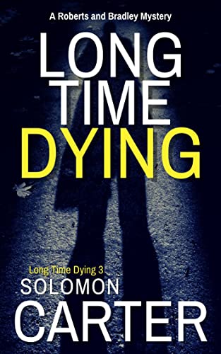 Long Time Dying book cover