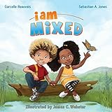 I Am Mixed I Am Book Series 1 English Edition
