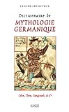 Dictionnaire De Mythologie Germanique Imago Editions