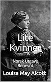 Lite Kvinner Norsk Utgave Benevnt Norsk Utgave Benevnt Norwegian Edition