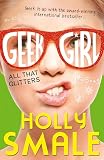 All That Glitters Geek Girl Book 4 Geek Girl Series English Edition
