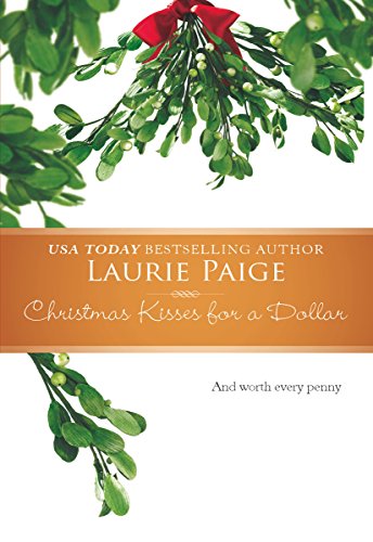Christmas Kisses For A Dollar (By: Laurie Paige) cover