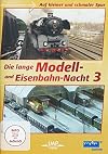 Die lange Modell- und Eisenbahn-Nacht (film)