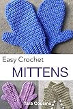 Easy Crochet Mittens Tiger Road Crafts Book 11 English Edition