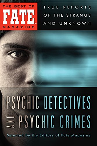 Psychic Detectives and Psychic Crimes (By: Fate Magazine) cover