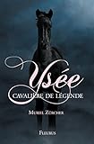Ys%C3%A9e, Cavali%C3%A8re De L%C3%A9gende