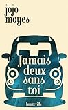 Jamais Deux Sans Toi (milady Feel Good Books)