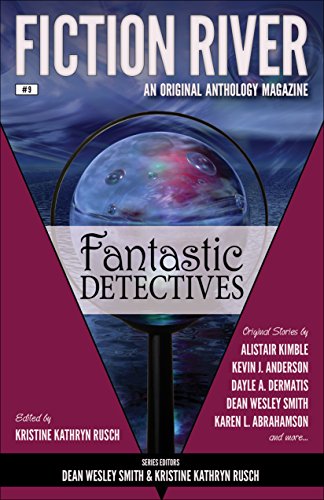 Fiction River: Fantastic Detectives book cover