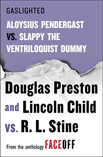 Gaslighted: Slappy the Ventriloquist Dummy vs. Aloysius Pendergast book cover