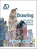 Drawing The Motive Force Of Architecture Architectural Design Primer English Edition