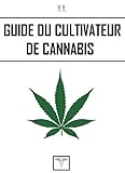 Guide Du Cultivateur De Cannabis