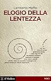 Elogio Della Lentezza Voci Italian Edition