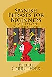 Spanish Phrases For Beginners English Edition