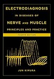 Electrodiagnosis In Diseases Of Nerve And Muscle Principles And Practice English Edition