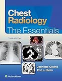 Chest Radiology The Essentials The Essentials Essentials Series English Edition