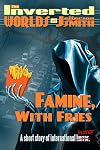 Famine, With Fries