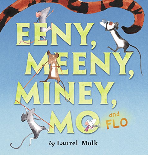 Eeny, Meeny, Miney, Mo, and FLO! / Eeny Meeny Murder Mo book cover