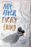 Not After Everything English Edition