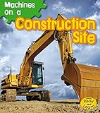 Machines On A Construction Site Machines At Work