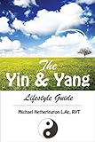 The Yin And Yang Lifestyle Guide