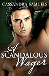 A Scandalous Wager