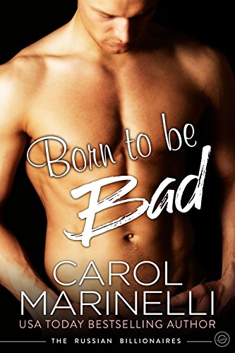 Born to be Bad (By: Carol Marinelli) cover