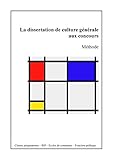 La Dissertation De Culture Gnrale Aux Concours Classes Prparatoires Iep Coles De Commerce Fonction Publique