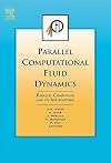 Parallel computational fluid dynamics : parallel computings and its applications : proceedings of the Parallel CFD 2006 Conference, Busan city, Korea, May 15-18, 2006