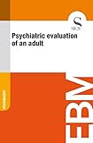 Psychiatric Evaluation Of An Adult English Edition