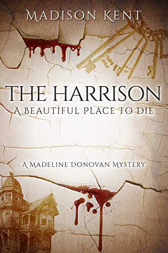 The Harrison: A Beautiful Place to Die book cover