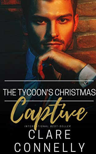 The Tycoon's Christmas Captive cover