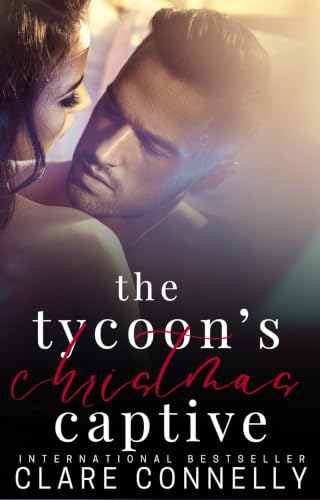 The Tycoon's Christmas Captive book cover