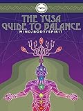 The Yusa Guide To Balance Mind Body Spirit English Edition