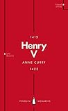 Henry V Penguin Monarchs From Playboy Prince To Warrior King English Edition