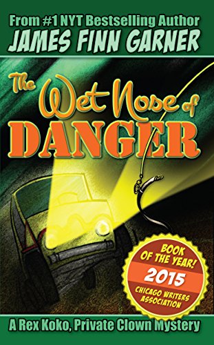 The Wet Nose of Danger book cover
