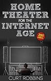 Home Theater For The Internet Age 2015 Edition English Edition