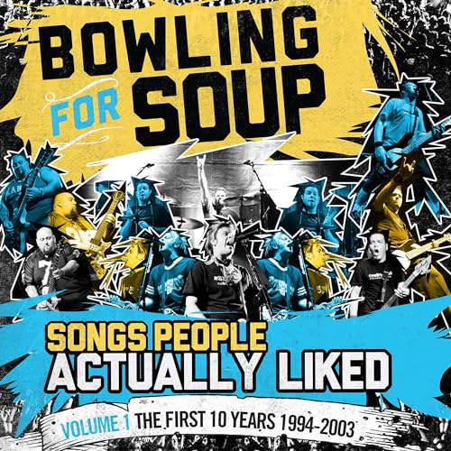 Songs People Actually Liked Volume 1 - The First 10 Years (1994-2003)