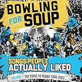 Songs People Actually Liked Volume 1 - The First 10 Years (1994-2003)