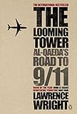 The Looming Tower Al Qaedas Road To 911 English Edition