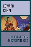 Buddhist Texts Through The Ages English Edition