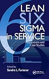 Lean Six Sigma In Service Applications And Case Studies English Edition