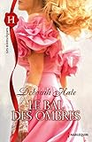 Le Bal Des Ombres (les Historiques)