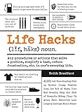 Life Hacks Any Procedure Or Action That Solves A Problem Simplifies A Task Reduces Frustration Etc In Ones Everyday Life English Edition