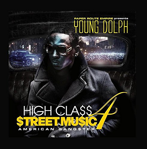 High Class Street Music 4: American Gangster