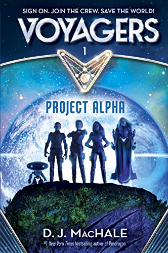 Project Alpha (By: D.J. MacHale) cover