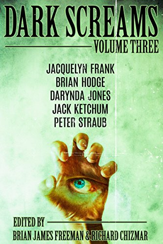 Dark Screams: Volume Three (By: Brian James Freeman) cover