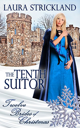 The Tenth Suitor (By: Laura Strickland) cover