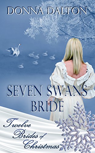 Seven Swans Bride (By: Donna Dalton) cover