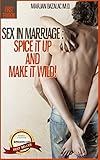 Sex In Marriage Spice It Up And Make It Wild Sex Adult Relationship Counseling Sex Guide Sex Tips Sex Positions