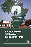 The International Relations Of Subsaharan Africa English Edition